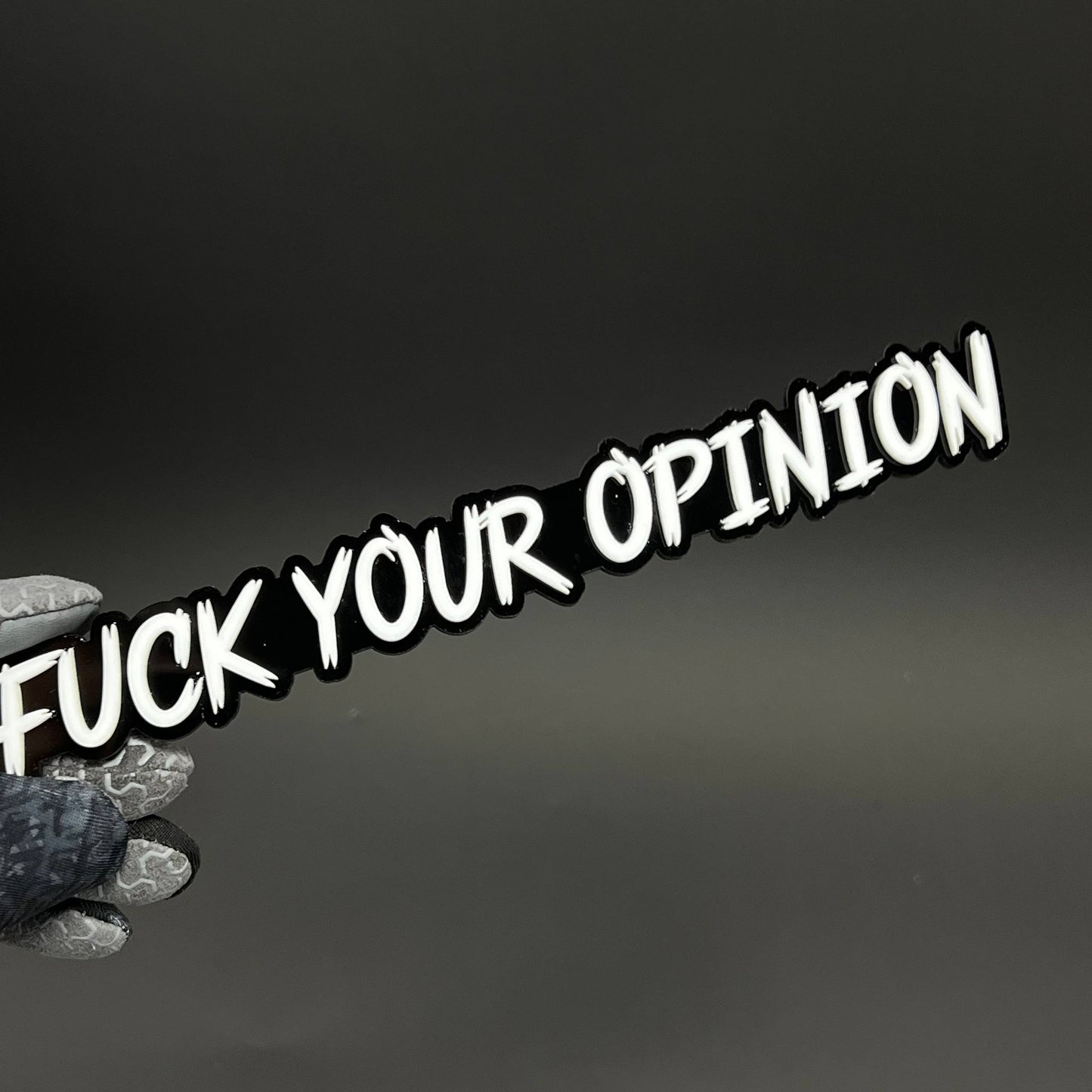 1PC FUCK YOUR OPINION 3D Acrylic Badge - Car Truck Emblem Fender Sticker
