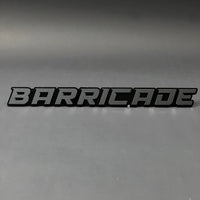 1PC BARRICADE 3D Acrylic Badge - Car Truck Emblem Fender Tailgate Trunk Sticker