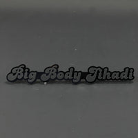 1PC Big Body Jihadi 3D Acrylic Badge - Car Truck Emblem Fender Sticker