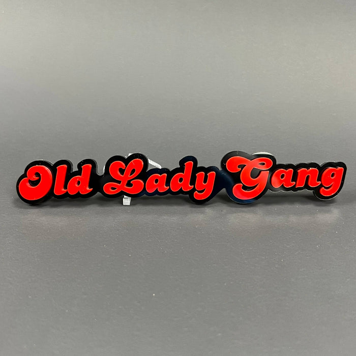 Old Lady Gang 3D Acrylic Badge - Car Truck Emblem Fender Tailgate Trunk Sticker