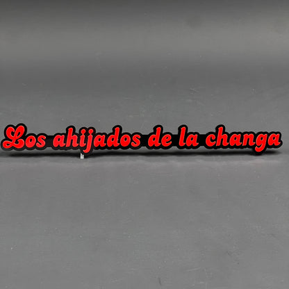 1PC Los ahijados de la changa 3D Acrylic Badge - Car Truck Emblem Fender Sticker