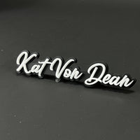 1PC Kat Von Dean 3D Acrylic Badge - Car Truck Emblem Fender Sticker