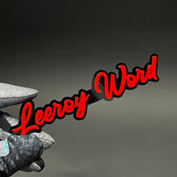 1PC Leeroy Word 3D Acrylic Badge - Car Truck Emblem Fender Sticker