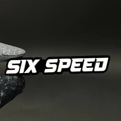1PC SIX SPEED 3D Acrylic Badge - Car Truck Emblem Fender Tailgate Trunk Sticker