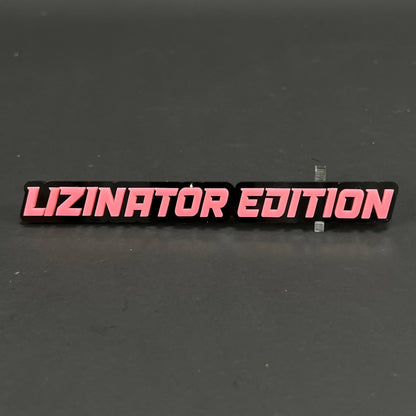 1PC LIZINATOR EDITION 3D Acrylic Badge - Car Truck Emblem Fender Sticker