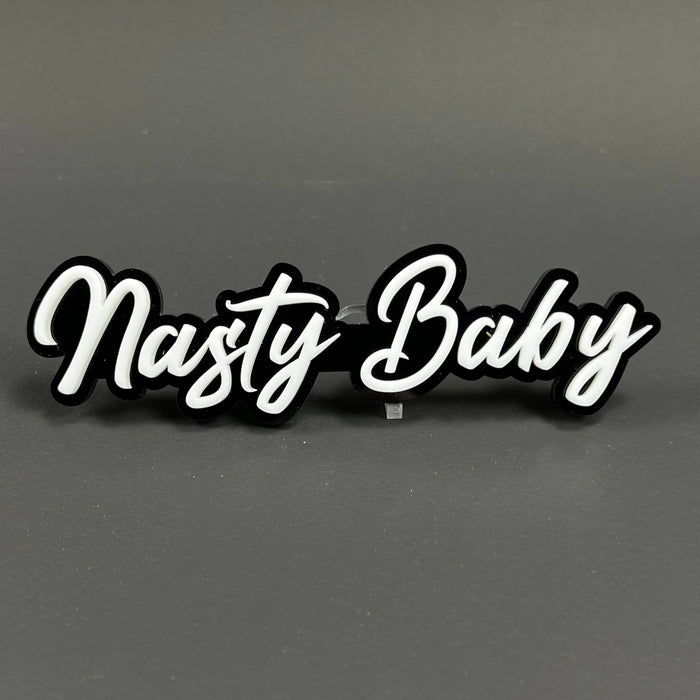 Nasty Baby 3D Acrylic Badge - Car Truck Emblem Script Fender Trunk Sticker