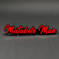 1PC Matabele Man 3D Acrylic Badge - Car Truck Emblem Fender Sticker