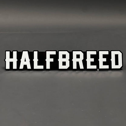 1PC HALFBREED 3D Acrylic Badge - Car Truck Emblem Fender Tailgate Trunk Sticker