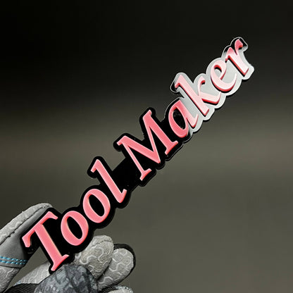 1PC Tool Maker 3D Acrylic Badge - Car Truck Emblem Fender Tailgate Trunk Sticker