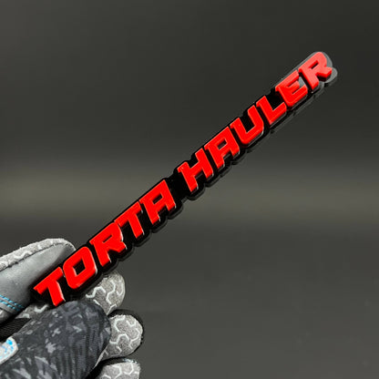 1PC TORTA HAULER 3D Acrylic Badge - Car Truck Emblem Fender Sticker