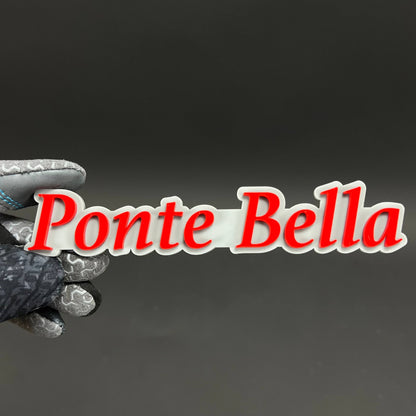 1PC Ponte Bella 3D Acrylic Badge - Car Truck Emblem Fender Sticker