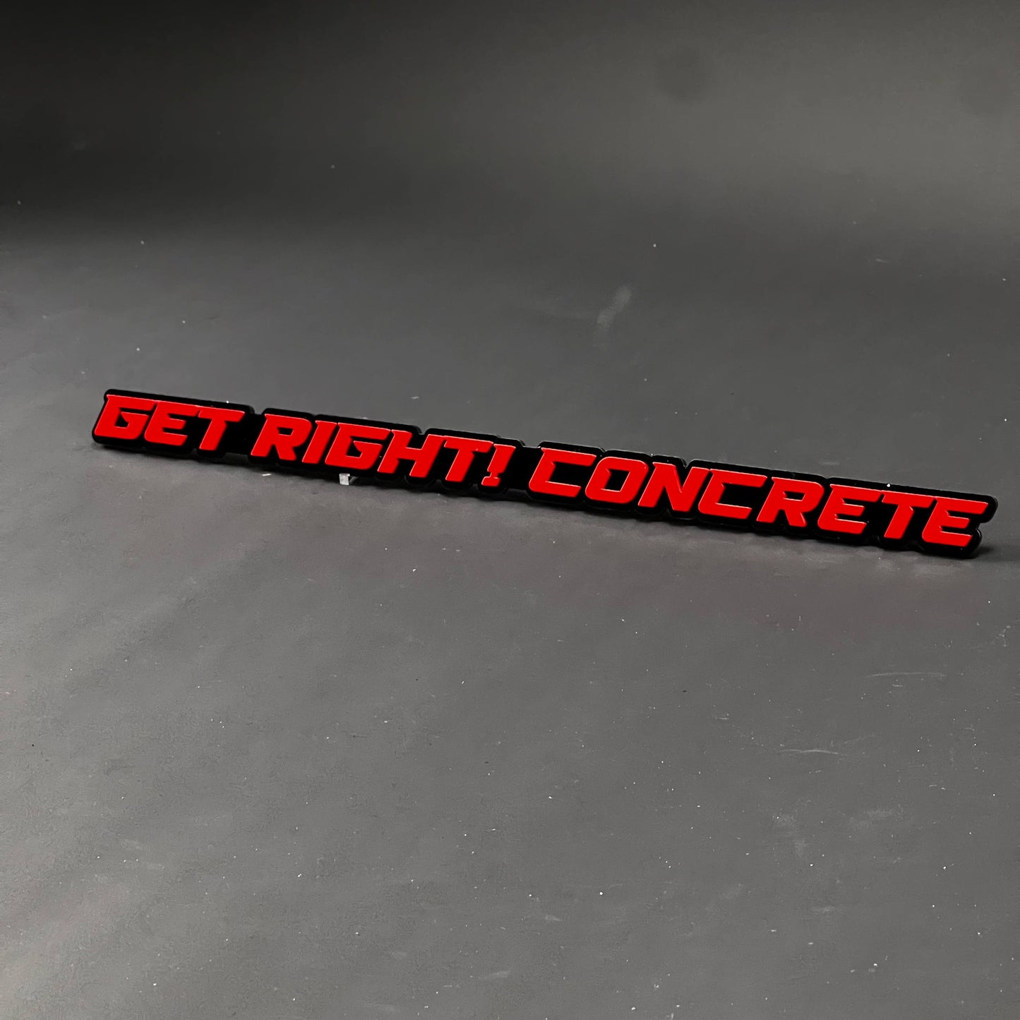 1PC GET RIGHT! CONCRETE 3D Acrylic Badge - Car Truck Emblem Fender Sticker