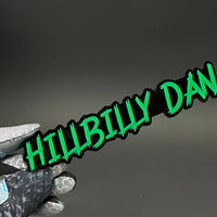 1PC HILLBILLY DAN 3D Acrylic Badge - Car Truck Emblem Fender Sticker