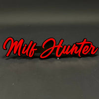 1PC Milf Hunter 3D Acrylic Badge - Car Truck Emblem Fender Sticker