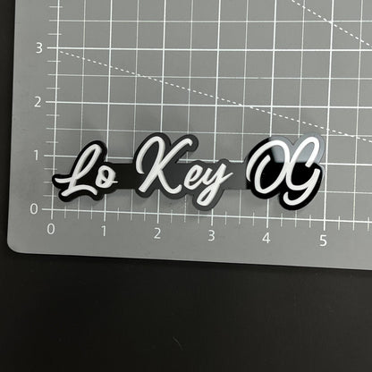 1PC Lo Key OG 3D Acrylic Badge - Car Truck Emblem Fender Tailgate Trunk Sticker