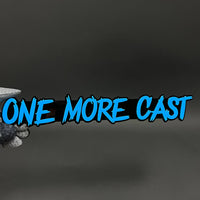 1PC ONE MORE CAST 3D Acrylic Badge - Car Truck Emblem Fender Sticker