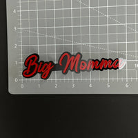 1PC Big Momma 3D Acrylic Badge - Car Truck Emblem Fender Tailgate Trunk Sticker