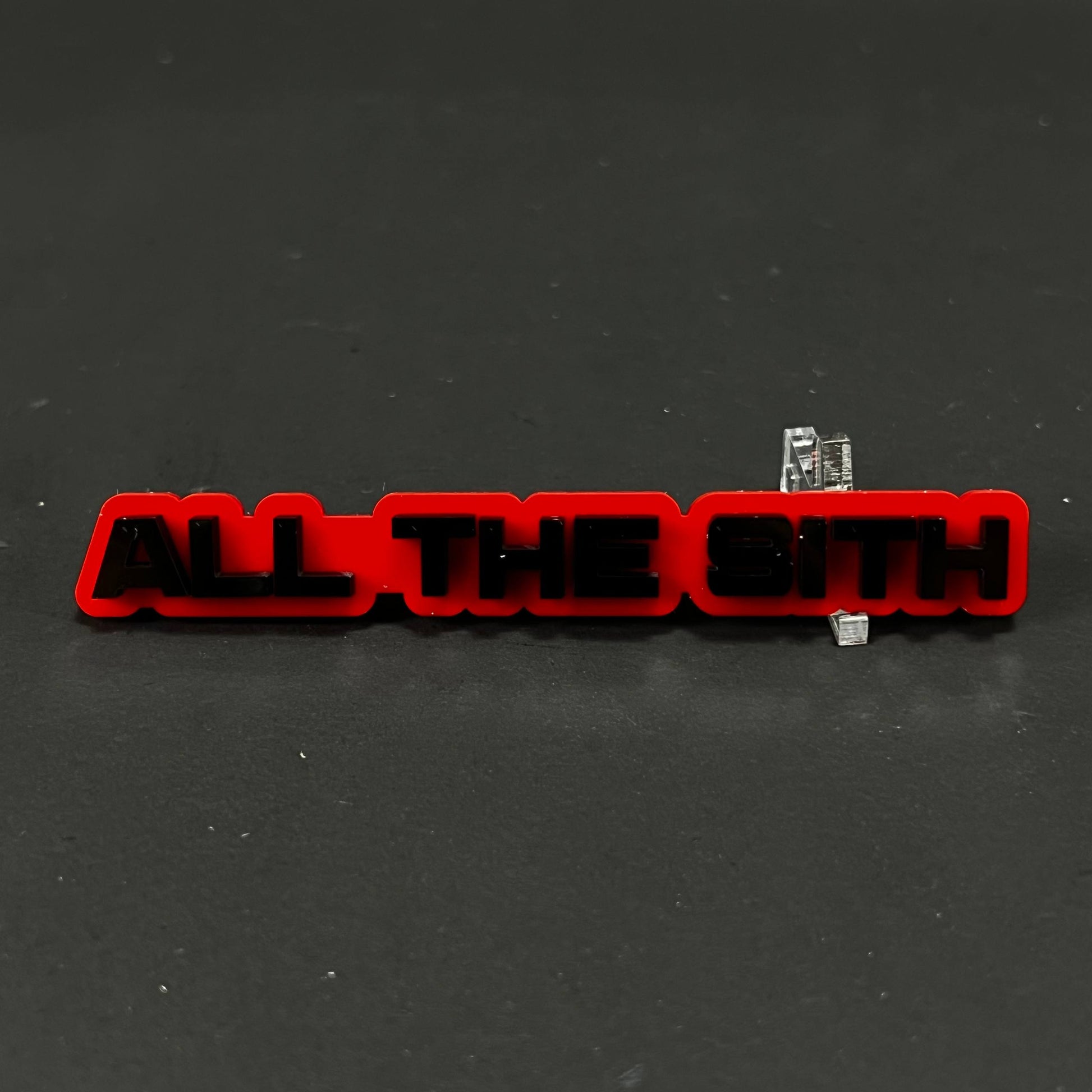 1PC ALL THE SITH 3D Acrylic Badge - Car Truck Emblem Fender Sticker