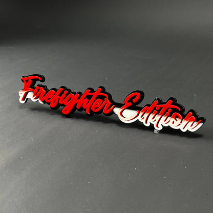 1PC Firefighter Edition 3D Acrylic Badge - Car Truck Emblem Fender Sticker