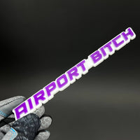1PC AIRPORT BITCH 3D Acrylic Badge - Car Truck Emblem Fender Sticker
