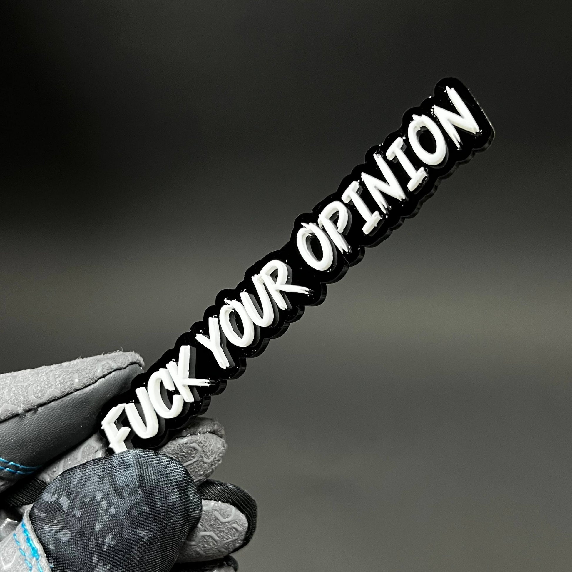 1PC FUCK YOUR OPINION 3D Acrylic Badge - Car Truck Emblem Fender Sticker