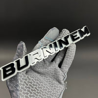 1PC BURNIN'EM 3D Acrylic Badge - Car Truck Emblem Fender Tailgate Trunk Sticker