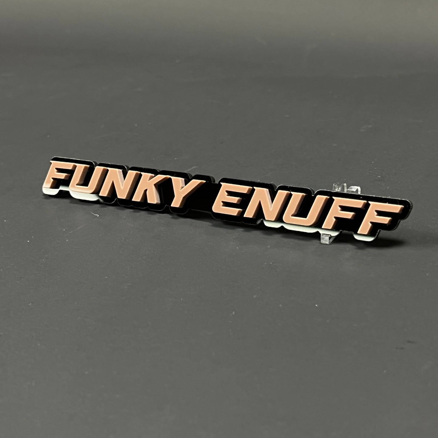 1PC FUNKY ENUFF 3D Acrylic Badge - Car Truck Emblem Fender Sticker