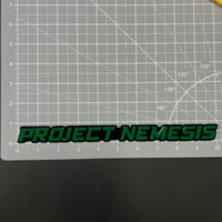 1PC PROJECT NEMESIS 3D Acrylic Badge - Car Truck Emblem Fender Sticker