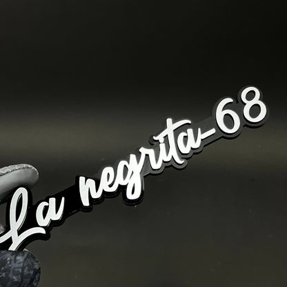 1PC La negrita-68 3D Acrylic Badge - Car Truck Emblem Fender Sticker