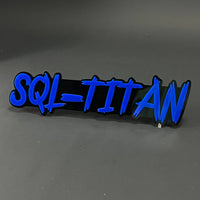 1PC SQL-TITAN 3D Acrylic Badge - Car Truck Emblem Fender Tailgate Trunk Sticker