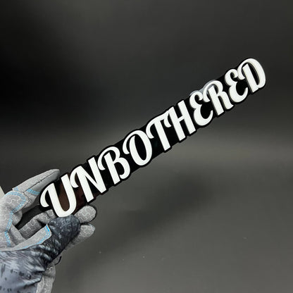 1PC UNBOTHERED 3D Acrylic Badge - Car Truck Emblem Fender Tailgate Trunk Sticker