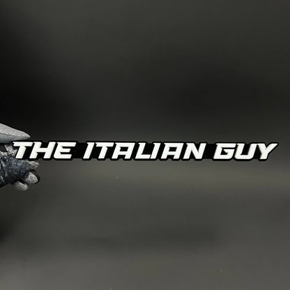 1PC THE ITALIAN GUY 3D Acrylic Badge - Car Truck Emblem Fender Sticker