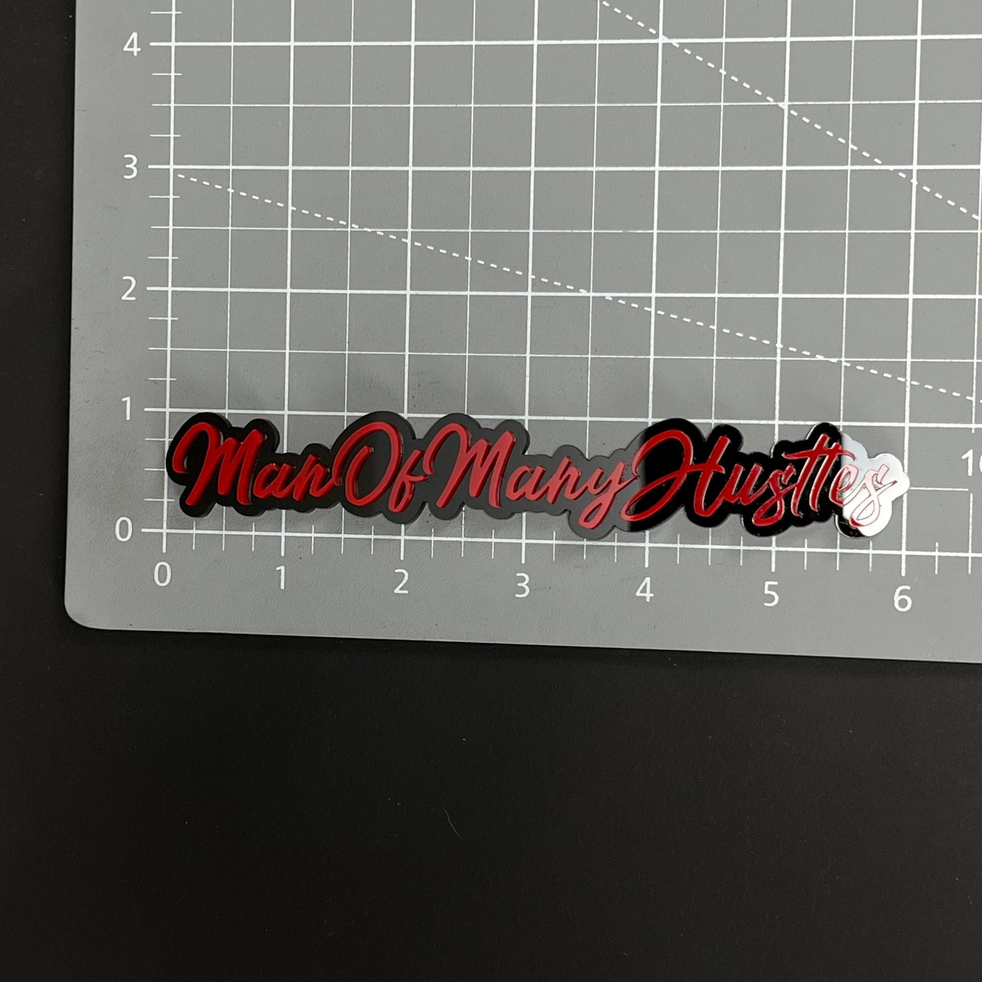 1PC ManOfManyHustles 3D Acrylic Badge - Car Truck Emblem Fender Sticker