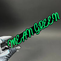 1PC MEAN GREEN 3D Acrylic Badge - Car Truck Emblem Fender Tailgate Trunk Sticker