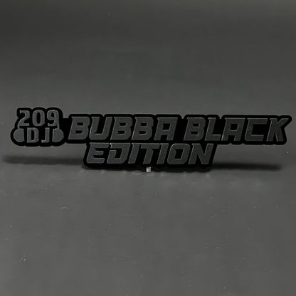1PC BUBBA BLACK EDITION 3D Acrylic Badge - Car Truck Emblem Fender Sticker