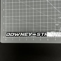 1PC DOWNEY-STRONG 3D Acrylic Badge - Car Truck Emblem Fender Sticker