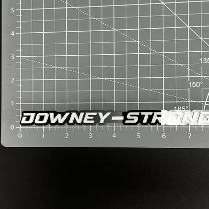 1PC DOWNEY-STRONG 3D Acrylic Badge - Car Truck Emblem Fender Sticker