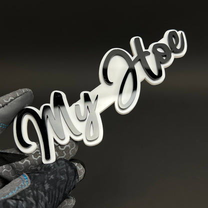 1PC My Hoe 3D Acrylic Badge - Car Truck Emblem Fender Tailgate Trunk Sticker
