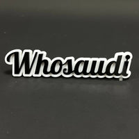 1PC Whosaudi 3D Acrylic Badge - Car Truck Emblem Fender Tailgate Trunk Sticker
