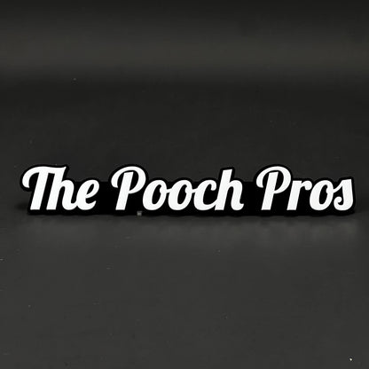 1PC The Pooch Pros 3D Acrylic Badge - Car Truck Emblem Fender Sticker