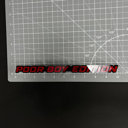 1PC POOR BOY EDITION 3D Acrylic Badge - Car Truck Emblem Fender Sticker