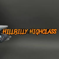 1PC HILLBILLY HIGHCLASS 3D Acrylic Badge - Car Truck Emblem Fender Sticker