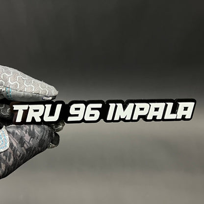 1PC TRU 96 IMPALA 3D Acrylic Badge - Car Truck Emblem Fender Sticker