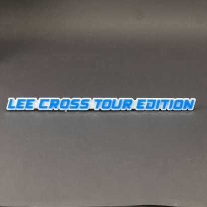 1PC LEE CROSS TOUR EDITION 3D Acrylic Badge - Car Truck Emblem Fender Sticker