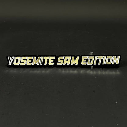 1PC YOSEMITE SAM EDITION 3D Acrylic Badge - Car Truck Emblem Fender Sticker