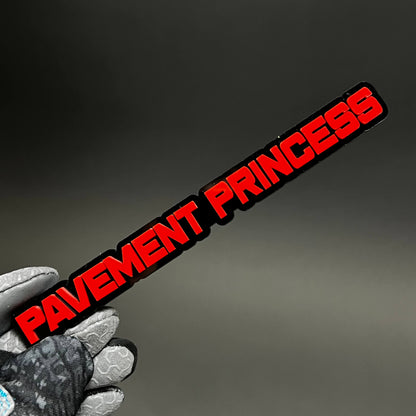 1PC PAVEMENT PRINCESS 3D Acrylic Badge - Car Truck Emblem Fender Sticker