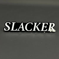 1PC SLACKER 3D Acrylic Badge - Car Truck Emblem Fender Tailgate Trunk Sticker