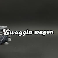 1PC Swaggin wagon 3D Acrylic Badge - Car Truck Emblem Fender Sticker