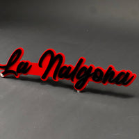 1PC La Nalgona 3D Acrylic Badge - Car Truck Emblem Fender Tailgate Trunk Sticker