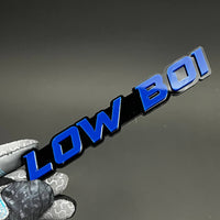 1PC LOW BOI 3D Acrylic Badge - Car Truck Emblem Fender Tailgate Trunk Sticker